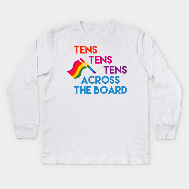 Tens Tens Tens across the board
